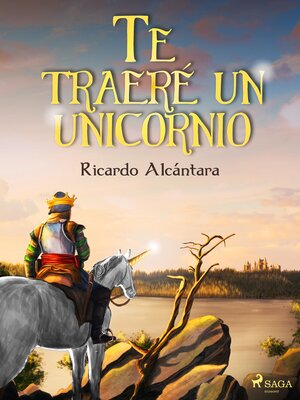 cover image of Te traeré un unicornio